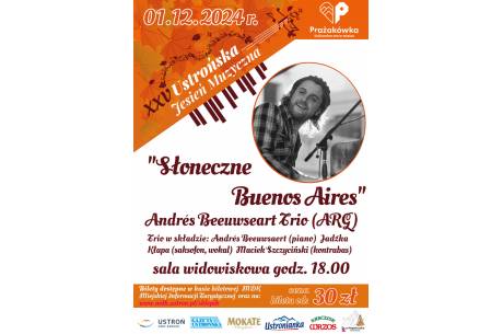 XXV Ustrońska Jesień Muzyczna - Słoneczne Buenos Aires